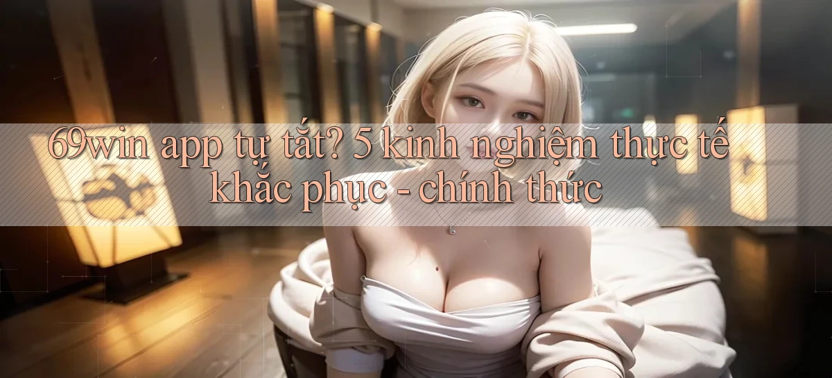 69win   Vào Website Game Online   Ngay Hôm Nay