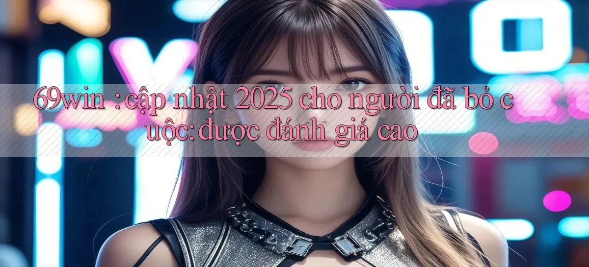 69win   Vào Website Game Online   Ngay Hôm Nay