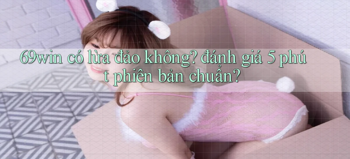 69win   Vào Website Game Online   Ngay Hôm Nay