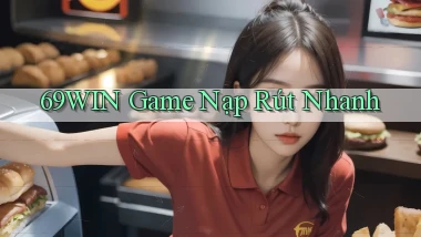 69win  game nạp rút nhanh
