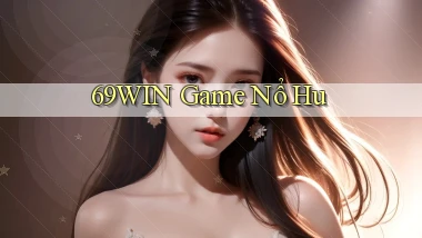 69win  game nổ hu