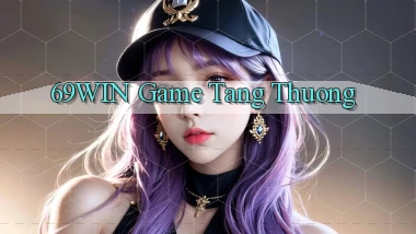 69win  game tang thuong