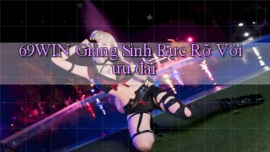 69win  giáng sinh rực rỡ với ưu đãi