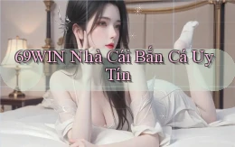 69win  nhà cái bắn cá uy tín