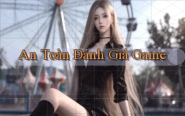An toàn Đánh giá game