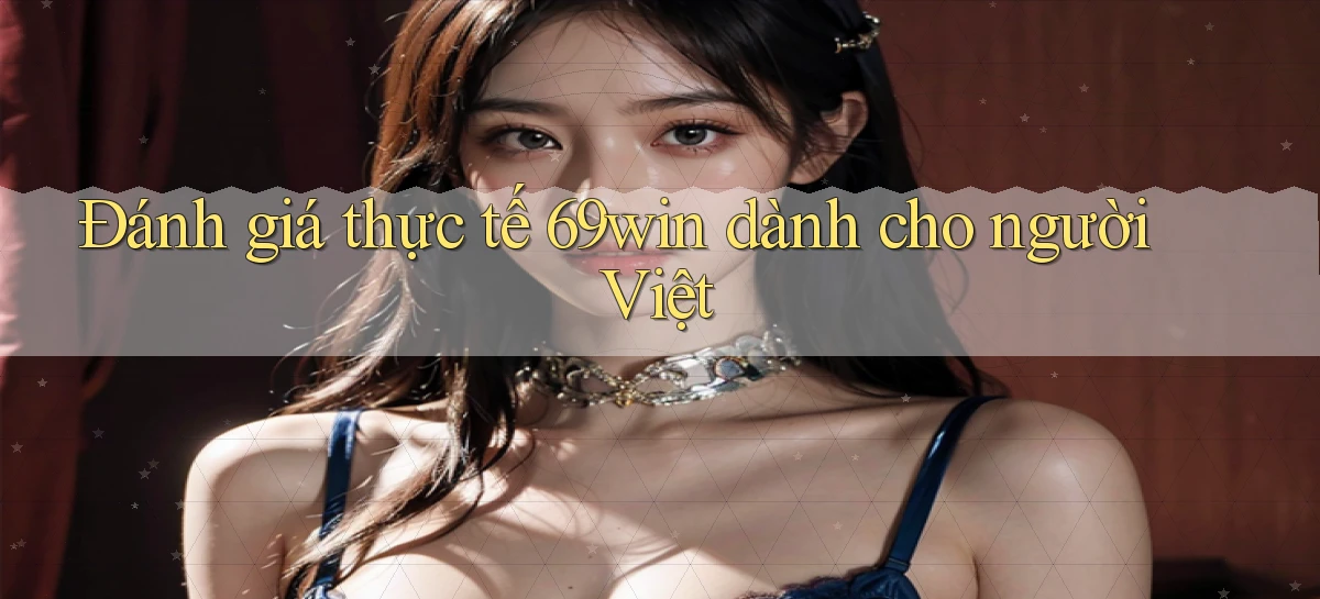 69win   Vào Website Game Online   Ngay Hôm Nay