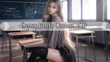 Downloads Casino VIP