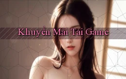 Khuyến mãi Tải game
