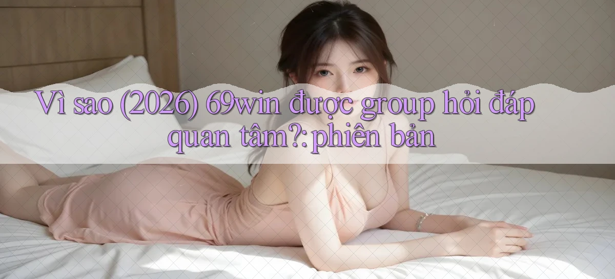 69win   Vào Website Game Online   Ngay Hôm Nay